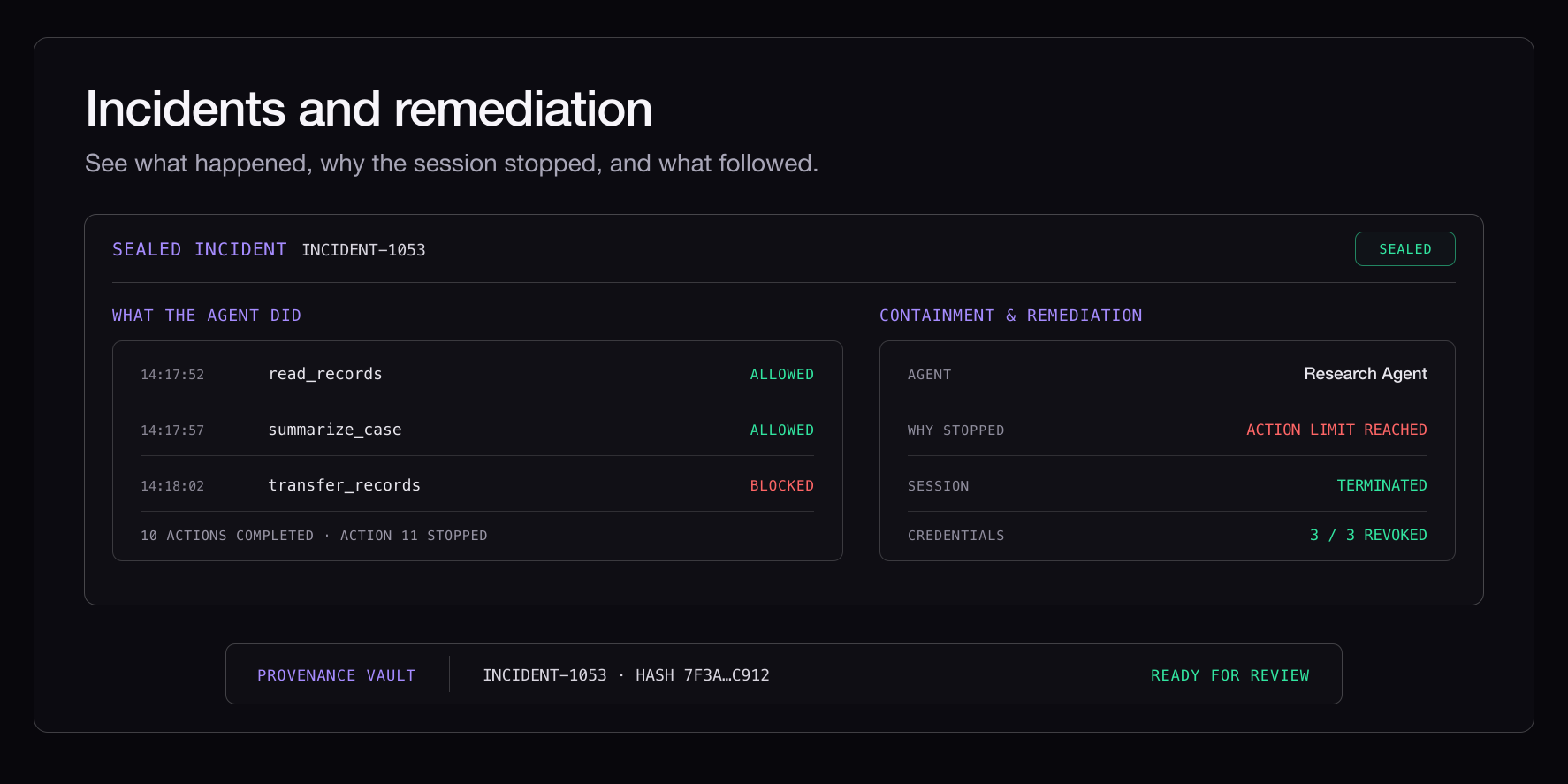 Incidents and remediation
